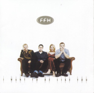 FFH - I Want To Be Like You album cover