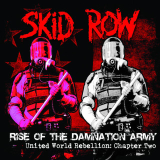 Skid Row - Rise Of The Damnation Army - United World Rebellion: Chapter Two EP cover