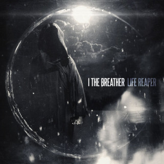 I, The Breather - Life Reaper album cover