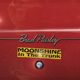 Brad Paisley - Moonshine In The Trunk album cover