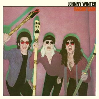 Johnny Winter - Raisin' Cain album cover