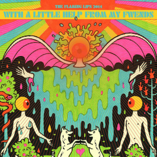 The Flaming Lips - With A Little Help From My Fwends album cover