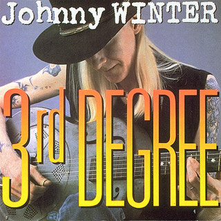 Johnny Winter - 3rd Degree album cover