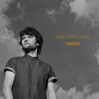 Courteeners - How Good It Was EP cover