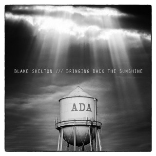 Blake Shelton - Bringing Back The Sunshine album cover