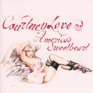 Courtney Love - America's Sweetheart album cover