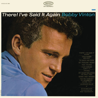 Bobby Vinton - There! I've Said It Again album cover