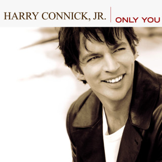 Harry Connick, Jr. - Only You album cover