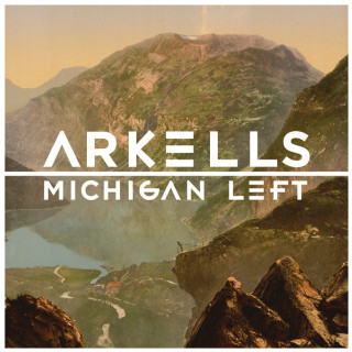 Arkells - Michigan Left album cover