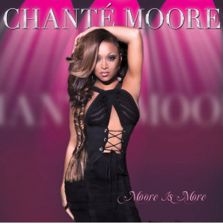 Chanté Moore - Moore Is More album cover