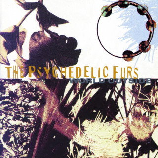 The Psychedelic Furs - World Outside album cover