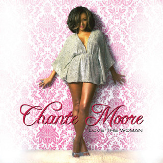 Chanté Moore - Love The Woman album cover