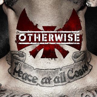Otherwise - Peace At All Costs album cover