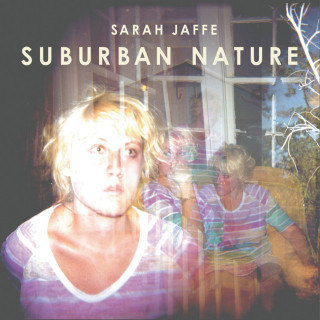 Sarah Jaffe - Suburban Nature album cover