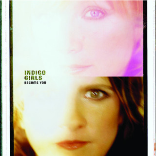 Indigo Girls - Become You album cover