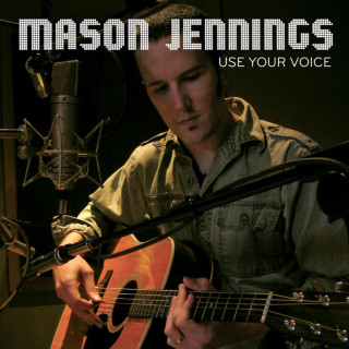 Mason Jennings - Use Your Voice album cover