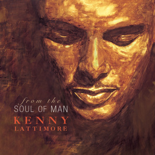 Kenny Lattimore - From The Soul Of Man album cover