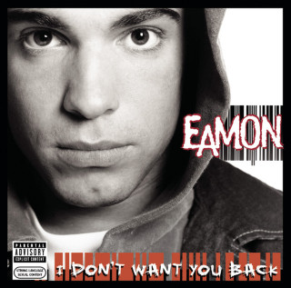 Eamon - I Don't Want You Back album cover