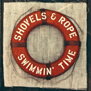 Shovels & Rope - Swimmin' Time album cover