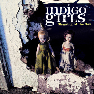 Indigo Girls - Shaming Of The Sun album cover