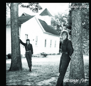 Indigo Girls - Strange Fire album cover