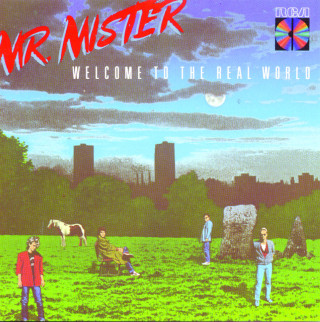 Mr. Mister - Welcome To The Real World album cover