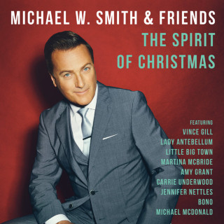 Michael W. Smith - The Spirit Of Christmas album cover
