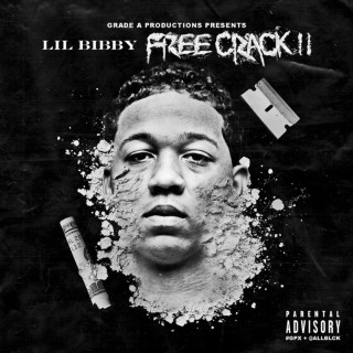 Lil Bibby - Free Crack II mixtape cover