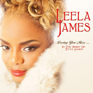 Leela James - Loving You More... In The Spirit Of Etta James album cover