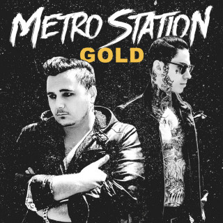 Metro Station - Gold EP cover