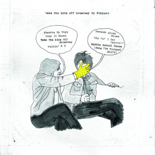 Foxygen - Take The Kids Off Broadway album cover
