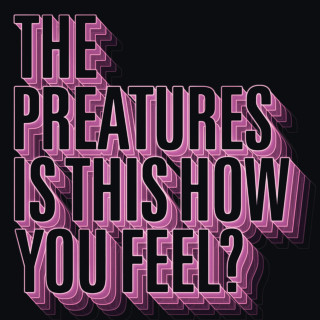 The Preatures - Is This How You Feel? EP cover