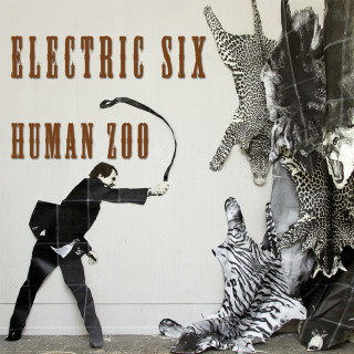 Electric Six - Human Zoo album cover