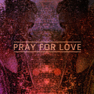 Kwabs - Pray For Love EP cover