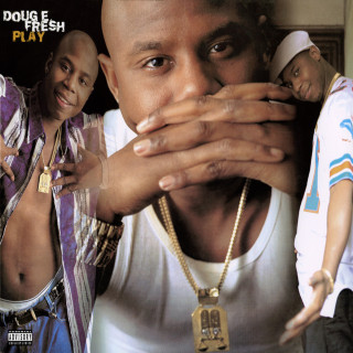 Doug E. Fresh - Play album cover