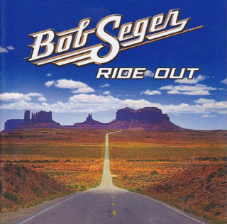 Bob Seger - Ride Out album cover