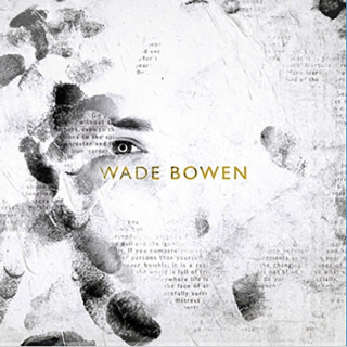 Wade Bowen - Wade Bowen album cover