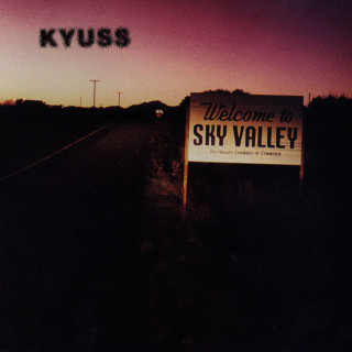 Kyuss - Welcome To Sky Valley album cover