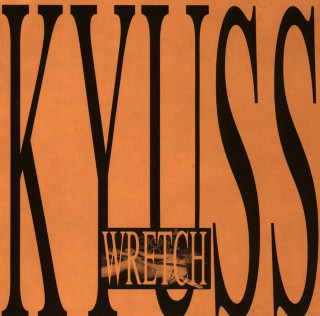 Kyuss - Wretch album cover