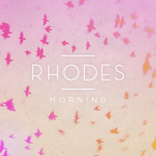 Rhodes - Morning EP cover