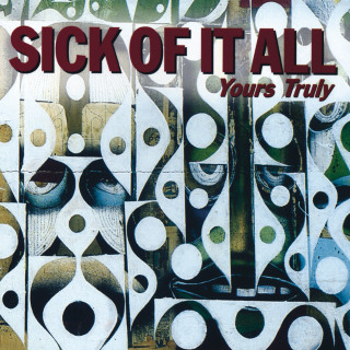 Sick Of It All - Yours Truly album cover