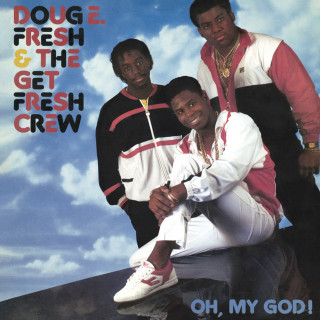 Doug E. Fresh - Oh, My God! album cover