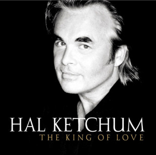 Hal Ketchum - The King Of Love album cover