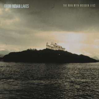 From Indian Lakes - The Man With Wooden Legs album cover