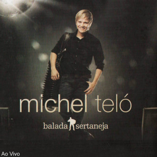 Michel Telo - Balada Sertaneja album cover
