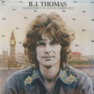 B.J. Thomas - Longhorns & Londonbridges album cover