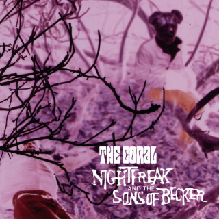 The Coral - Nightfreak And The Sons Of Becker album cover