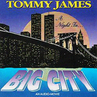 Tommy James - A Night In Big City album cover