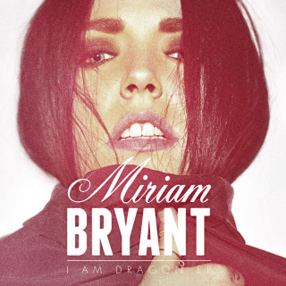 Miriam Bryant - I Am Dragon EP cover