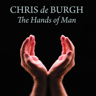 Chris De Burgh - The Hands Of Man album cover